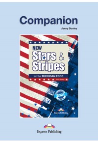 NEW STARS & STRIPES FOR THE MICHIGAN ECCE COMPANION REVISED 2021 978-960-60-9-075-2 9789606090752