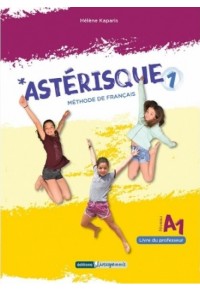 ASTERISQUE 1 METHODE DU PROFESSEUR 978-618-80564-5-9 9786188056459