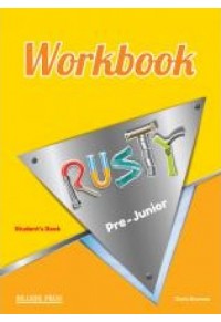RUSTY PRE - JUNIOR A -  WORKBOOK STUDENT'S BOOK 978-960-424-964-0 9789604249640