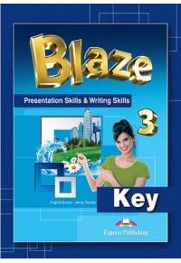 BLAZE 3 PRESENTATION & WRITING SKILLSS KEY 978-1-4715-5079-9 9781471550799