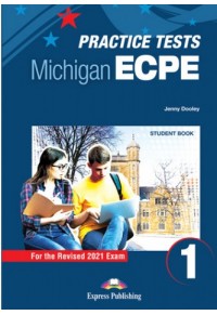 NEW PRACTICE TEST FOR THE MICHIGAN ECPE 1 STUDENT'S BOOK 978-1-4715-9505-9 9781471595059