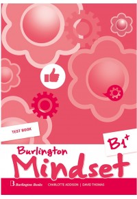 BURLINGTON MINDSET B1+ TEST BOOK TEACHER'S EDITION 978-9925-30-305-2 9789925303052