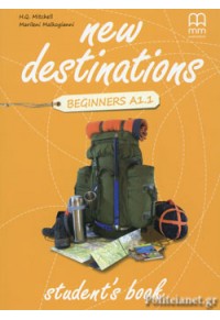 NEW DESTINATIONS STUDENT'S BOOK - BEGINNERS A1.1 978-960-509-959-6 9789605099596