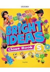 BRIGHT IDEAS STARTER CLASS BOOK