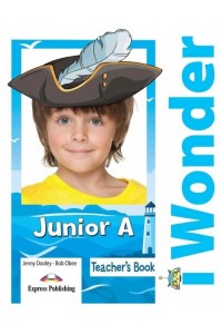 I WONDER JUNIOR A - TEACHER'S PACK (BOOK AND POSTERS) 978-1-4715-7751-2 9781471577512