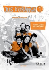 JUS D'ORANGE 1 A1.1 MON CAHIER DE DEVOIRS