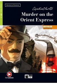MURDER ON THE ORIENT EXPRESS - STEP TWO B1.1 READING & TRAINING (WITH AUDIOBOOK) 978-88-530-1937-0 9788853019370