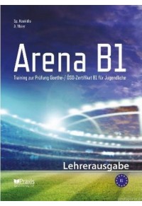 ARENA B1 LEHRERAUSGABE 978-960-8261-86-0 9789608261860