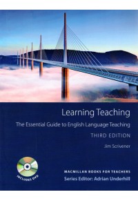 LEARNING TEACHING - THE ESSENTIAL GUIDE TO ENGLISH LANGUAGE TEACHING ( +CD) 978-0-230-72984-1 9780230729841