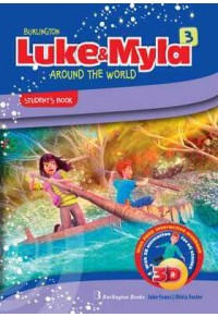 LUKE & MYLA 3 - AROUND THE WORLD - STUDENT'S BOOK 978-9925-30-567-4 9789925305674