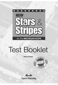 NEW STARS & STRIPES FOR THE MICHIGAN ECPE TEST BOOKLET REVISED 2021 978-1-4715-9538-7 9781471595387