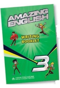 AMAZING ENGLISH 3 WRITING BOOKLET 978-9925-31-364-8 9789925313648