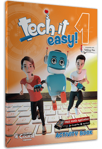 TECH IT EASY! 1 - ACTIVITY BOOK 978-618-5550-21-9 170801030315