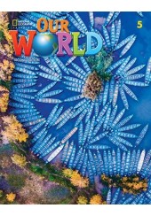 OUR WORLD 5 STUDENT'S BOOK SECOND EDITION BRITISH ENGLISH