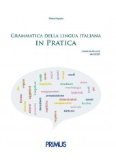 GRAMMATICA DELLA LINGUA ITALIANA IN PRATICA