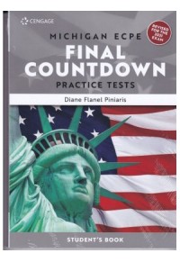 MICHIGAN ECPE FINAL COUNTDOWN PRACTICE TESTS - STUDENT'S BOOK ( +GLOSSARY) REVISED EDITION 2021  9781473787858