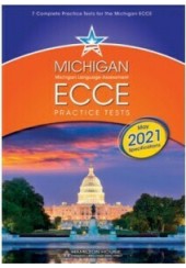 MICHIGAN ECCE PRACTICE TESTS 1 - REVISED MAY 2021 SPECIFICATIONS - TEACHER'S EDITION