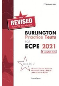 BURLINGTON PRACTICE TESTS FOR ECPE 2 REVISED 2021 978-9925-30-594-0 9789925305940