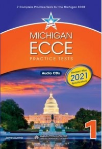 MICHIGAN ECCE PRACTICE TESTS 2 - REVISED: MAY 2021 SPECIFICATIONS AUDIO CD'S 978-9925-31-621-2 9789925316212