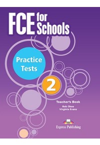 FCE FOR SCHOOLS 2 PRACTICE TESTS TEACHER'S BOOK 978-1-4715-7597-6 9781471575976