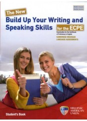 THE NEW BUILD UP YOUR WRITING AND SPEAKING SKILLS FOR THE ECPE 2021 - TEACHER΄S BOOK