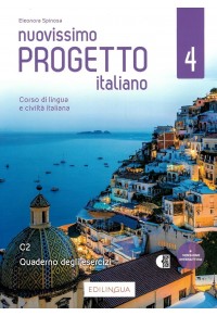 NUOVISSIMO PROGETTO ITALIANO 4 - C2 QUADERNO DEGLI ESERCIZI 979-12-5980-141-8 9791259801418