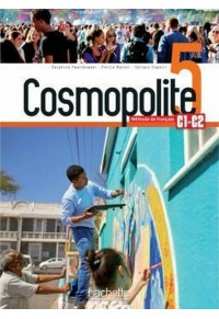 COSMOPOLITE 5 METHODE DE FRANCAIS C1-C2 (+DVD-ROM) 978-2-01-513578-6 9782015135786