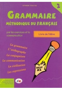 GRAMMAIRE METHODIQUE DU FRANCAIS 2 978-960-7047-49-6 9789607047496