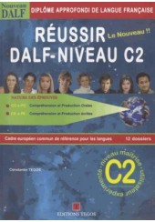 REUSSIR DALF - NIVEAU C2 CORRIGES + CD