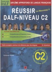 REUSSIR DALF - NIVEAU C2 CORRIGES + CD