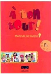 A΄ TON TOUR 1 METHODE DE FRANCAIS 978-960-6670-03-9 9789606670039