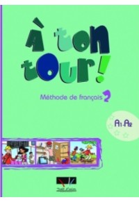 A΄TON TOUR 2 METHODE DE FRANCAIS (A1-A2) 978-960-6670-43-5 9789606670435