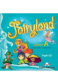 FAIRYLAND A JUNIOR PUPIL'S CD 978-1-84679-247-2 9781846792472