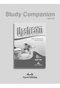 UPSTREAM UPPER INTERM. B2+ STUDY COMPANION Ν/Ε 978-960-361-730-3 9789603617303