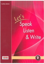 LET'S SPEAK LISTEN & WRITE 2
