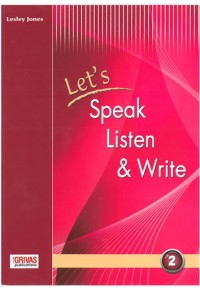 LET'S SPEAK LISTEN & WRITE 2 978-960-409-444-8 9789604094448