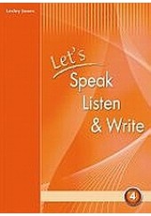 LET'S SPEAK LISTEN & WRITE 4