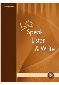 LET'S SPEAK LISTEN & WRITE 5 978-960-409-457-8 9789604094578