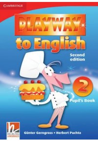 PLAYWAY TO ENGLISH 2 PUPIL'S BOOK 978-0-521-12964-0 9780521129640