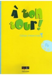 A TON TOUR 3 CAHIER D' EXERCISES (A2)