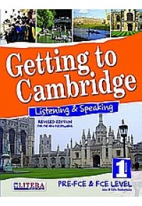 GETTING TO CAMBRIDGE 1 LISTENING & SPEAKING REVISED 978-960-544-325-2 9789605443252