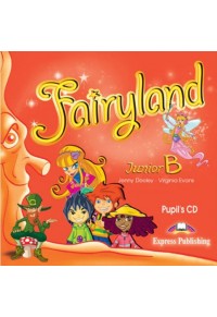 FAIRYLAND Β JUNIOR PUPIL'S CDS (1) 978-1-84679-453-7 9781846794537