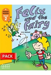 FELIX AND THE FAIRY+CD (PRIMARY READERS LEVEL 2) 978-960-443-299-8 9789604432998