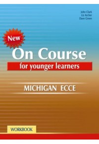 ON COURSE FOR YOUNGER LEARNERS MICH. ECCE WORKBOOK 978-960-409-583-4 9789604095834