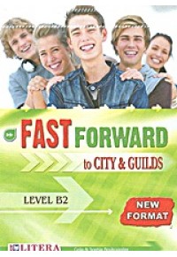 FAST FORWARD TO CITY & GUILDS B2 - NEW FORMAT 978-960-544-480-8 9789605444808