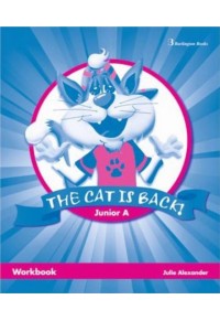 THE CAT IS BACK JUNIOR A WORKBOOK 978-9963-48-405-8 9789963484058