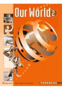OUR WORLD 2 WORKBOOK 978-9963-48-275-7 9789963482757