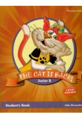 THE CAT IS BACK JUNIOR Β STUDENT'S BOOK