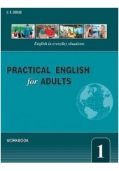 PRACTICAL ENGLISH FOR ADULTS 1 WORKBOOK