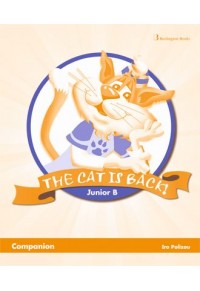 THE CAT IS BACK! JUNIOR B COMPANION 978-9963-48-415-7 9789963484157